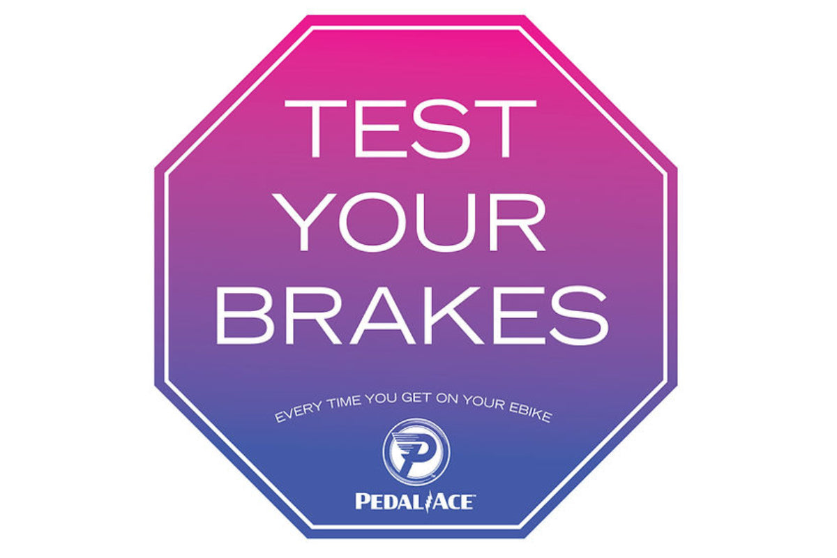Reminder sign: Test Your Brakes